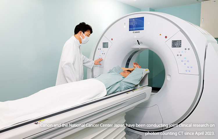 Canon and the National Cancer Center Japan have been conducting joint clinical research on Photon Counting CT since April 2023.